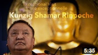 The Exceptional Visit: Shamar Rinpoche