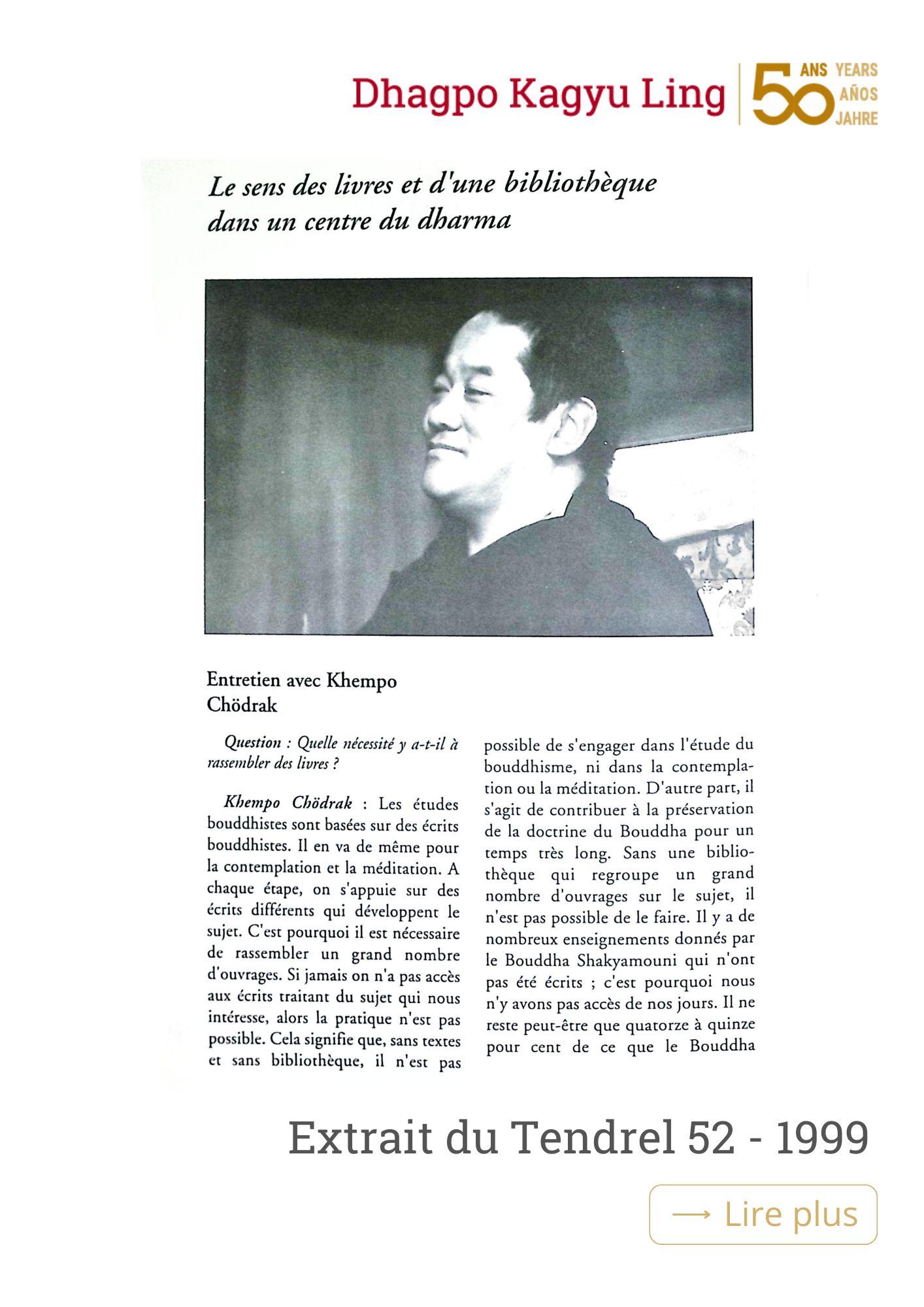 Tendrel 52_Entretien Khenpo Chödrak Avril 1990 : Künzik Shamarpa enseigne le Dawé Özer, traité sur la méditation du Mahamudra