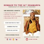 Hommage to 14th Kunzig Shamar Rinpoche: Announcing Monthly Broadcasts of the 14th Shamarpa’s Teachings, from September to December 2024