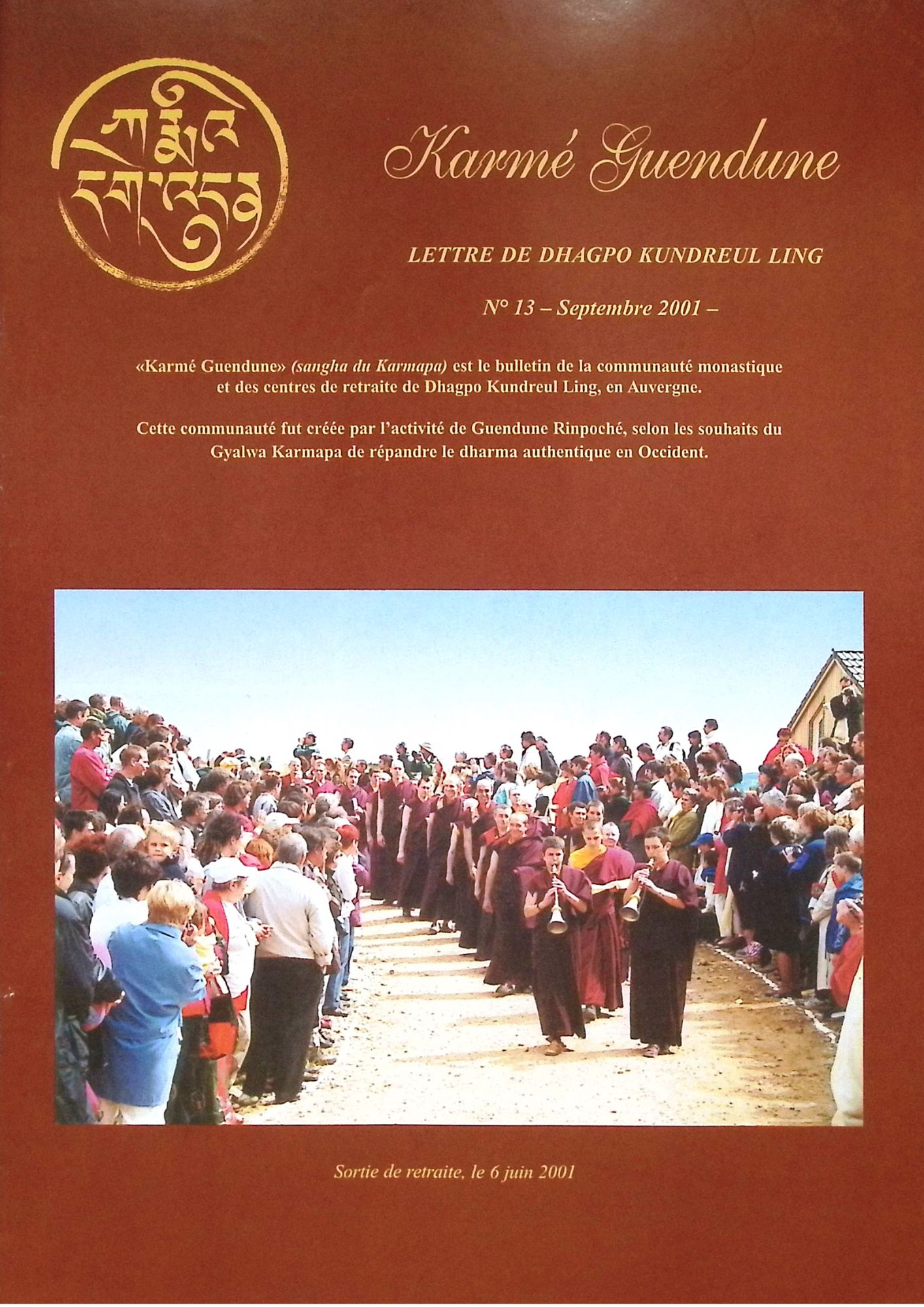 Karmé Gendune nº13 Avril 1990 : Künzik Shamarpa enseigne le Dawé Özer, traité sur la méditation du Mahamudra