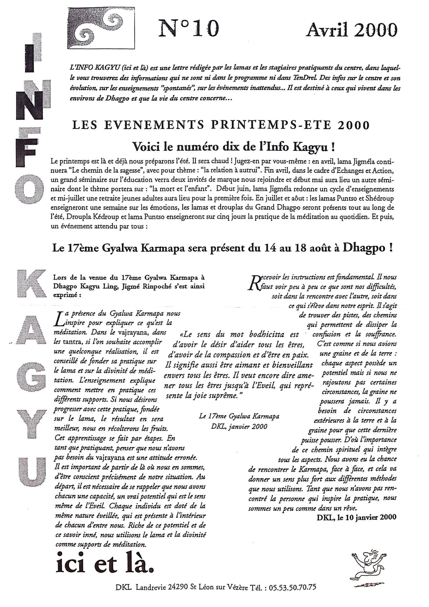 Info Kagyu 10 Premiere sortie de retraite 1987