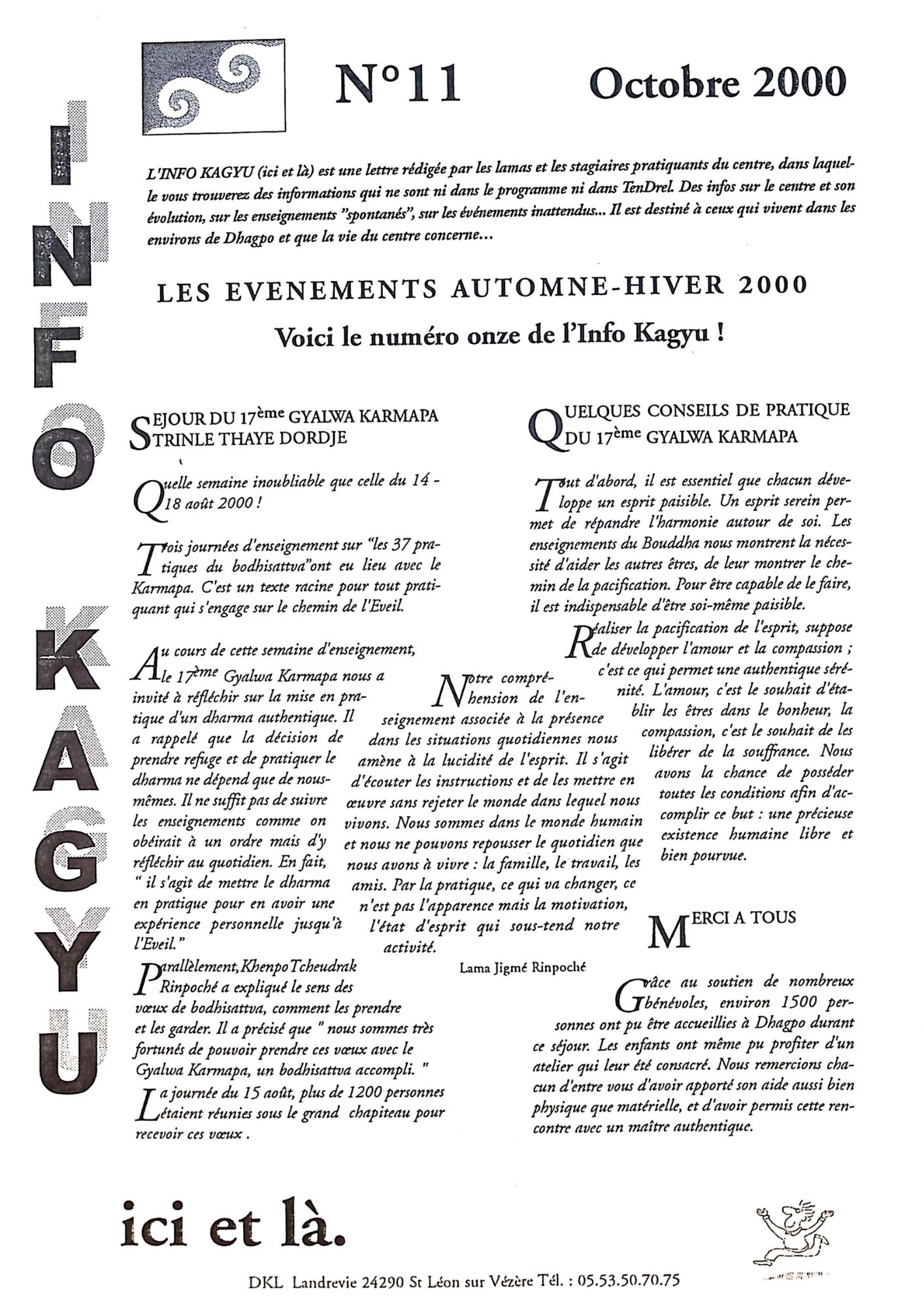 Info Kagyu 11 Premiere sortie de retraite 1987